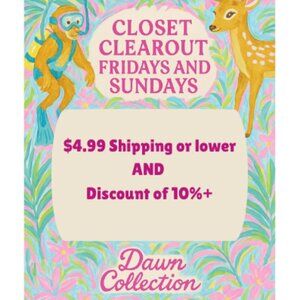 Closet Clear Out Fridays and Sundays!!! $4.99 Shipping and 10%+ Discount!